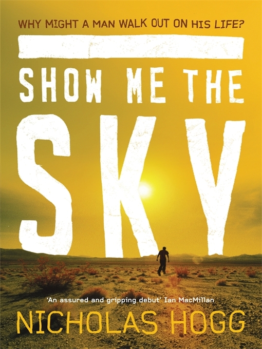 Title details for Show Me the Sky by Nicholas Hogg - Available
